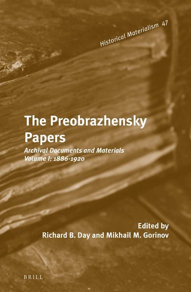 Mikhail M. Gorinov - Preobrazhensky Papers, Inbunden