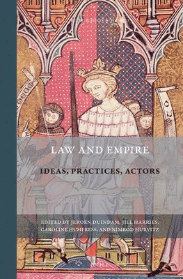 bokomslag Law and Empire: Ideas, Practices, Actors