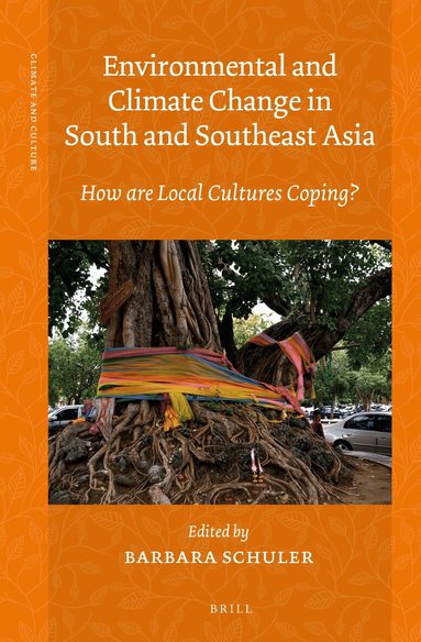 Barbara Schuler - Environmental and Climate Change in South and Southeast Asia, Inbunden