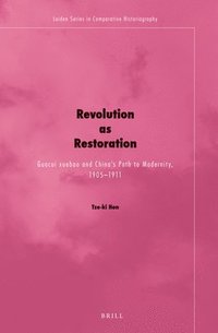 bokomslag Revolution as Restoration