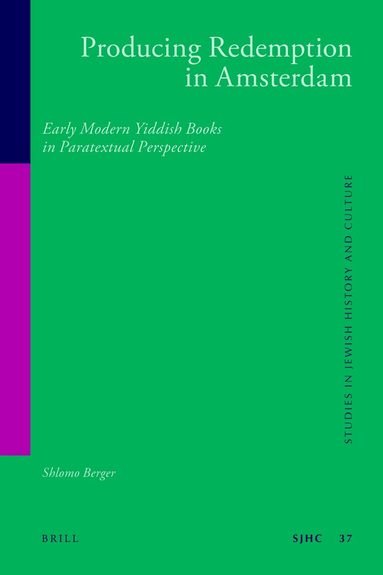 Shlomo Berger - Producing Redemption in Amsterdam, Inbunden