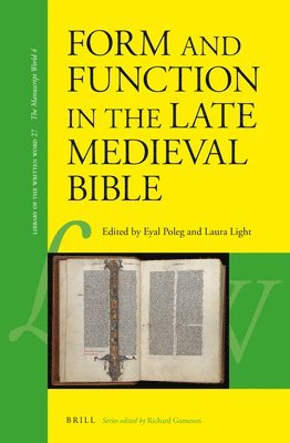 bokomslag Form and Function in the Late Medieval Bible