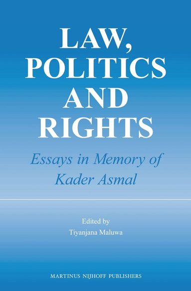 Tiyanjana Maluwa - Law, Politics and Rights, Inbunden