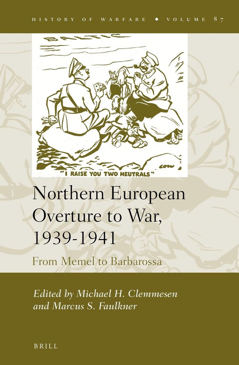 Northern European Overture to War, 1939-1941, Inbunden