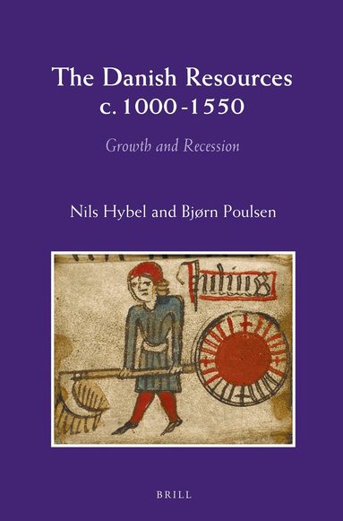 Nils Hybel, Bjorn Poulsen - Danish Resources c. 1000-1550, Häftad