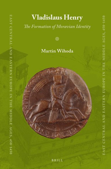 Martin Wihoda - Vladislaus Henry, Inbunden