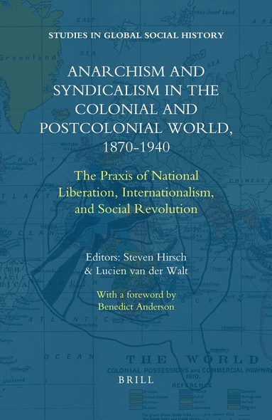 Steven Hirsch - Anarchism and Syndicalism in the Colonial and Postcolonial World, 1870-1940, Häftad