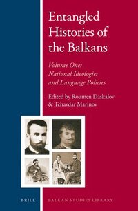 bokomslag Entangled Histories of the Balkans - Volume One