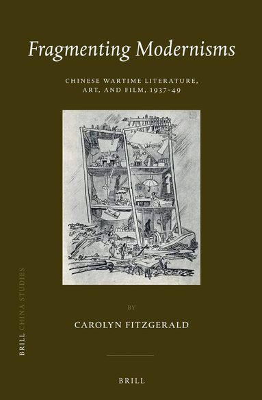 Carolyn FitzGerald - Fragmenting Modernisms, Inbunden