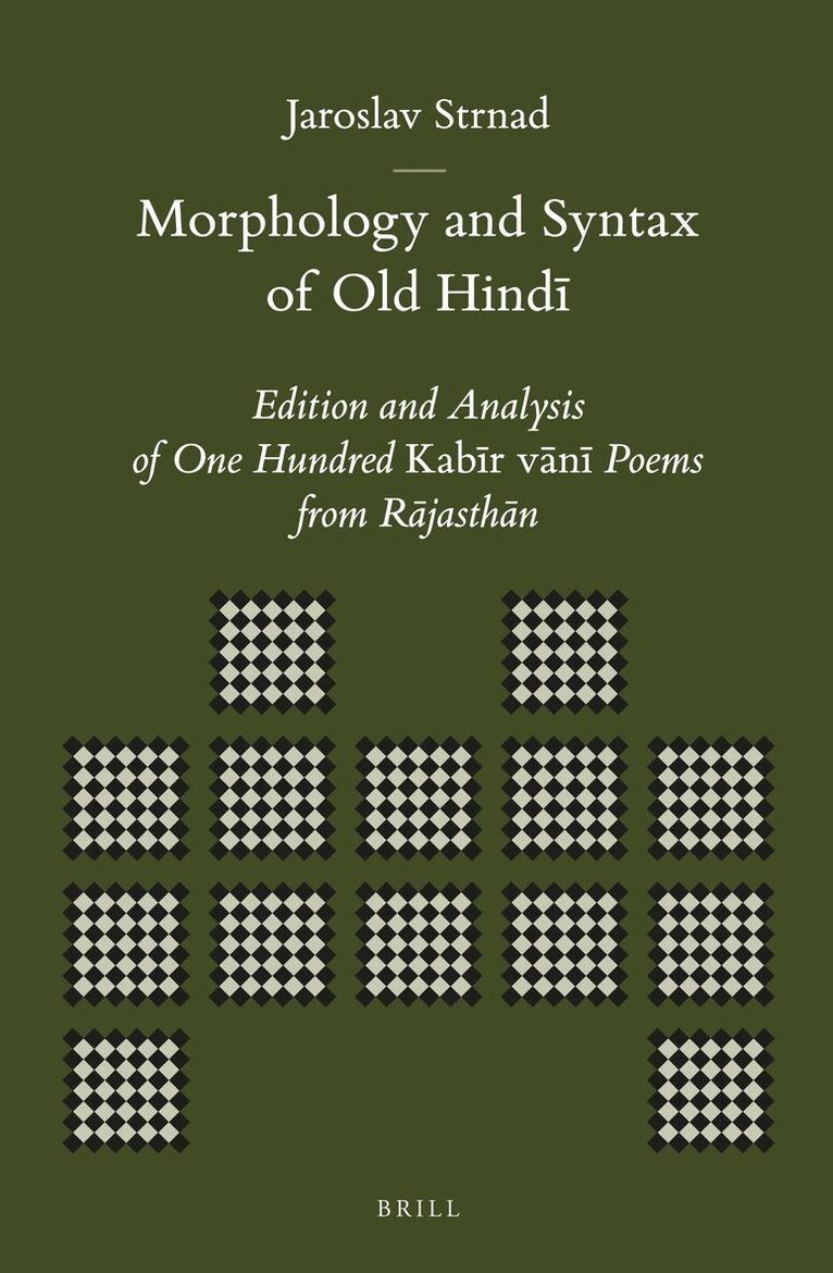 Morphology and Syntax of Old Hindī