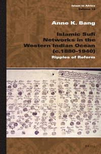 bokomslag Islamic Sufi Networks in the Western Indian Ocean (C.1880-1940): Ripples of Reform