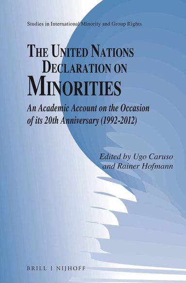 Ugo Caruso, Rainer Hofmann - United Nations Declaration on Minorities, Inbunden