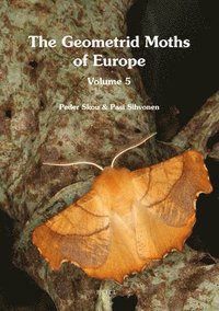 bokomslag The Geometrid Moths of Europe
