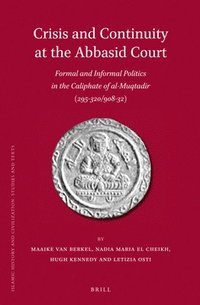 bokomslag Crisis and Continuity at the Abbasid Court