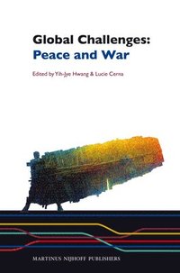 bokomslag Global Challenges: Peace and War