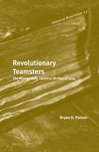 bokomslag Revolutionary Teamsters