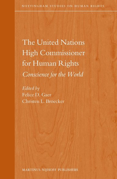 Felice D. Gaer, Christen L. Broecker - United Nations High Commissioner for Human Rights, Inbunden