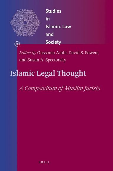 David Powers, Susan Spectorsky, Oussama Arabi - Islamic Legal Thought, Inbunden