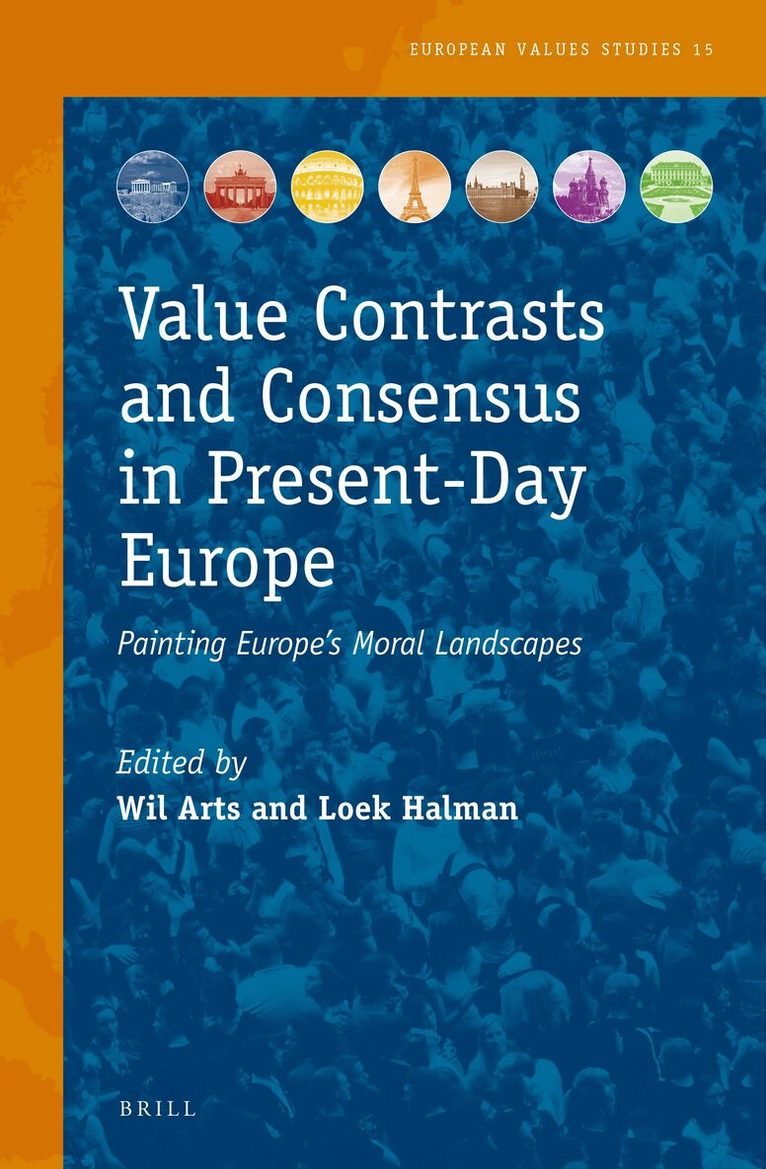 Value Contrasts and Consensus in Present-Day Europe, Inbunden