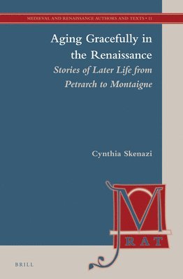 bokomslag Aging Gracefully in the Renaissance