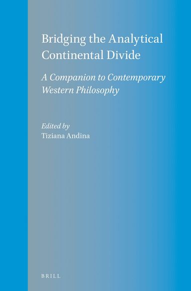 Tiziana Andina - Bridging the Analytical Continental Divide, Inbunden