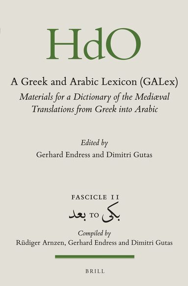 Gerhard Endress, Dimitri Gutas - Greek and Arabic Lexicon (GALex), Häftad