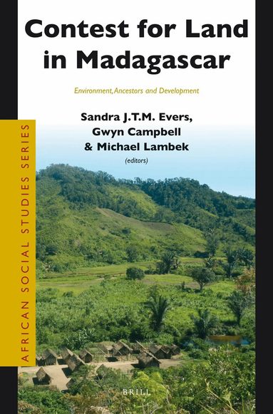 Sandra Evers, Gwyn Campbell, Michael Lambek - Contest for Land in Madagascar, Häftad