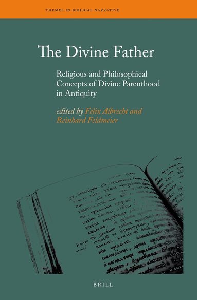 Felix Albrecht, Reinhard Feldmeier - Divine Father, Inbunden