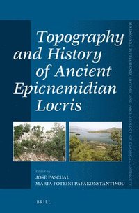 bokomslag Topography and History of Ancient Epicnemidian Locris