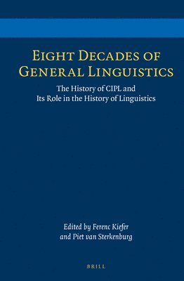 bokomslag Eight Decades of General Linguistics