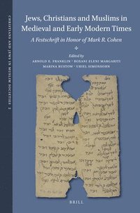 bokomslag Jews, Christians and Muslims in Medieval and Early Modern Times