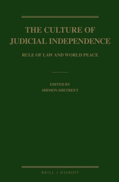 Culture of Judicial Independence, Inbunden