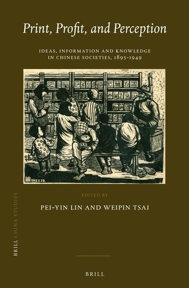 Pei-yin Lin, Weipin Tsai - Print, Profit, and Perception, Inbunden