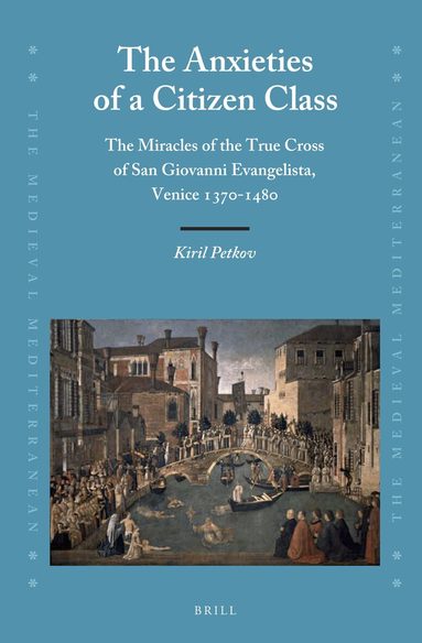 Kiril Petkov - Anxieties of a Citizen Class, Inbunden