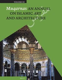 bokomslag Muqarnas, Volume 3