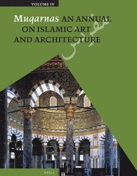 bokomslag Muqarnas, Volume 4
