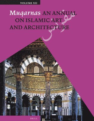 bokomslag Muqarnas, Volume 12