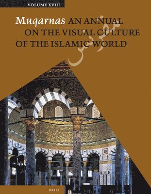 bokomslag Muqarnas, Volume 18