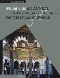 bokomslag Muqarnas, Volume 29