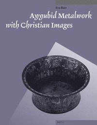 bokomslag Ayyubid Metalwork with Christian Images
