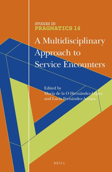 María de la O Hernández-López, Lucía Fernández Amaya - Multidisciplinary Approach to Service Encounters, Inbunden