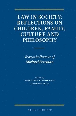 bokomslag Law in Society: Reflections on Children, Family, Culture and Philosophy