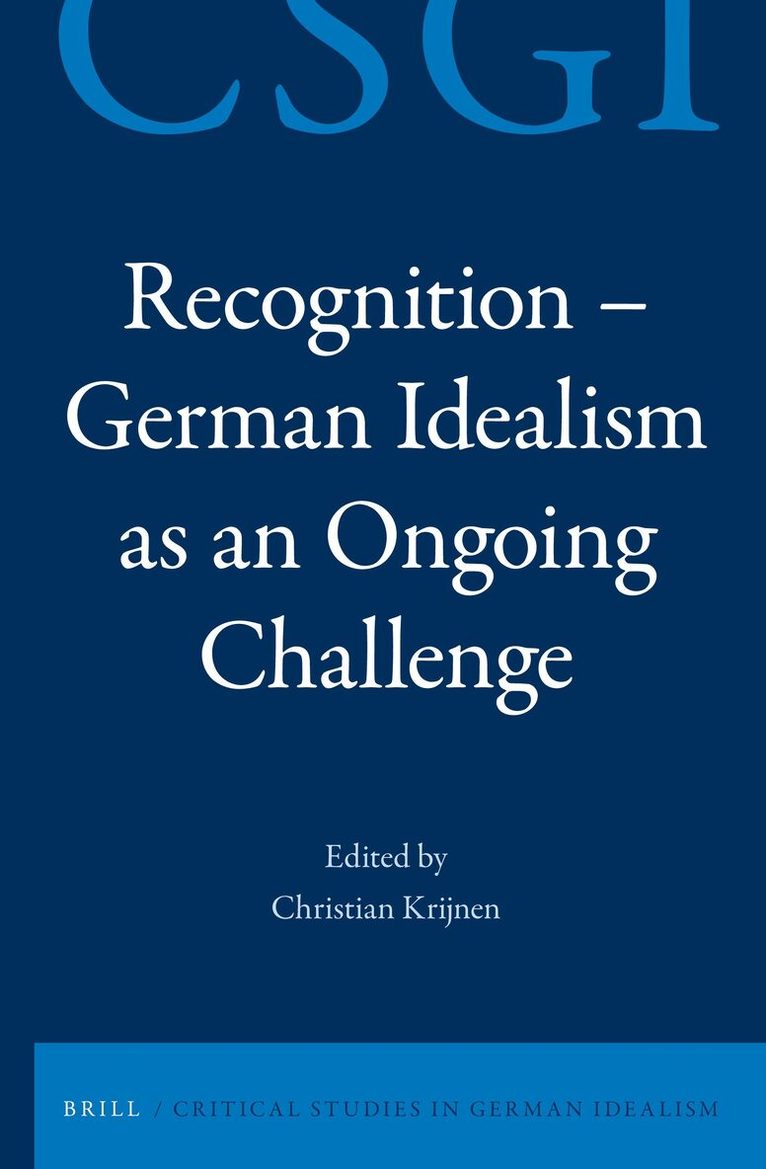 Christian Krijnen - Recognition - German Idealism as an Ongoing Challenge, Inbunden