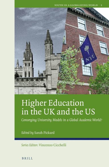 Sarah Pickard - Higher Education in the UK and the US, Inbunden