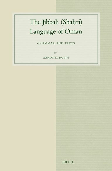 Aaron D. Rubin - Jibbali (Shaḥri) Language of Oman, Inbunden