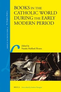 bokomslag Books in the Catholic World during the Early Modern Period