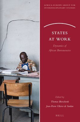 bokomslag States at Work: Dynamics of African Bureaucracies