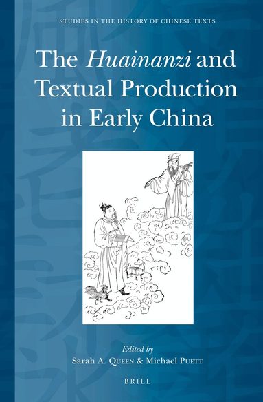 Huainanzi and Textual Production in Early China, Inbunden
