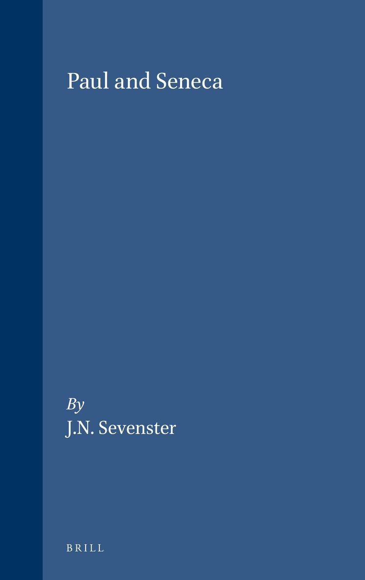 J.N. Sevenster - Paul and Seneca, Inbunden