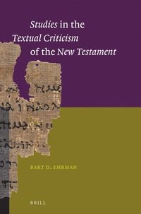 bokomslag Studies in the Textual Criticism of the New Testament